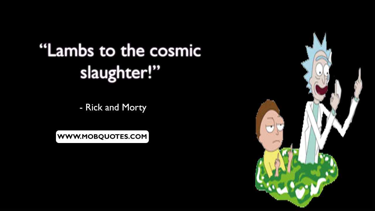 Rick and Morty School Quote