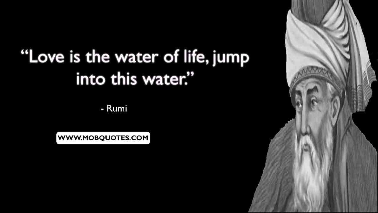 205 Powerful Rumi Quotes That Could Change Your Life